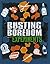 Busting Boredom with Experiments (Edge Books: Boredom Busters)