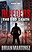 Bleeders: Book 1, The Red D...