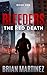 Bleeders: Book 1, The Red Death