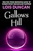 Gallows Hill by Lois Duncan