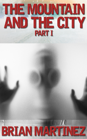 The Mountain and The City, Part I