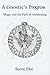 A Gnostic's Progress: Magic and the Path of Awakening