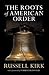 The Roots of American Order