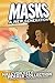 Halcyon City Herald Collection: A Masks Supplement