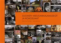 Suomen mielisairaalamuseot ja kokoelmat