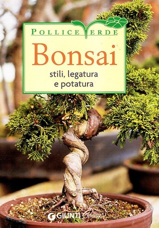 Bonsai : stili, legatura e potatura (Paperback)