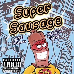 Super Sausage (Mark Watson Children's Books)