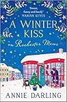 A Winter Kiss on Rochester Mews by Annie Darling