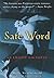 Safe Word: A Novel (Carrie’s Story Book 2)