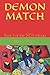 Demon Match: Book 1 of the SEOS trilogy