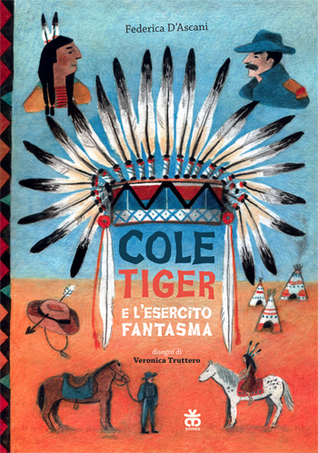 Cole Tiger e l'esercito fantasma (Paperback)