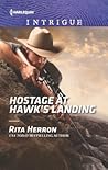 Hostage at Hawk's Landing by Rita Herron