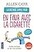 La méthode simple pour en finir avec la cigarette - arreter d... by Allen Carr