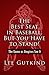 The Best Seat in Baseball, But You Have to Stand!: The Game as Umpires See It