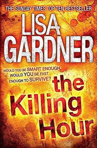 The Killing Hour by Gardner, Lisa