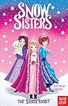 The Silver Secret (Snow Sisters #1)