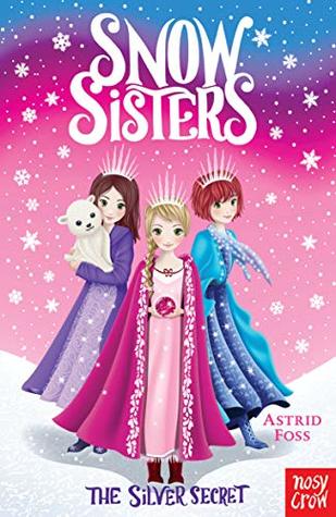 The Silver Secret (Snow Sisters #1)