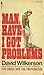 Man, Have I Got Problems