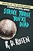 Strike Three You're Dead
