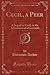 Cecil, a Peer, Vol. 1 of 3: A Sequel to Cecil, or the Adventures of a Coxcomb (Classic Reprint)