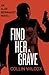Find Her a Grave (The Alan Bernhardt Novels)