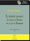 Espacio salvaje: la bestia de Derrida en la isla de Robinson Espacio salvaje: la bestia de Derrida en la isla de Robinson