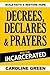 Decrees, Declares & Prayers For The Incarcerated