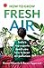 How To Grow Fresh Air - India's top Experts Teach You how to ... by Kamal Meattle