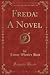 Freda: A Novel, Vol. 2 (Classic Reprint)