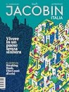 Jacobin Italia n°1. Vivere in un paese senza sinistra