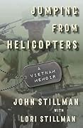 Jumping from Helicopters: A Vietnam Memoir
