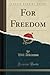 For Freedom by Will Atkinson