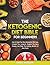 The Ketogenic Diet Bible For Beginners by Sara Watson