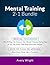 Mental Training: 2-1 Bundle...