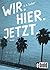 Wir. Hier. Jetzt. (Ten Tiny Breaths, #1)