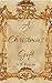 The Christmas Gift: A heart...