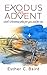 Exodus to Advent by Esther C. Baird