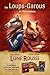 Les Loups-Garous de Thiercelieux : Lune rousse (French Edition)