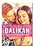 The Secret of Balikan: Cara...