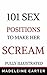 101 Sex Positions to Make Her Scream by Madeleine Carter