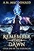 Remember the Dawn (Starsing...