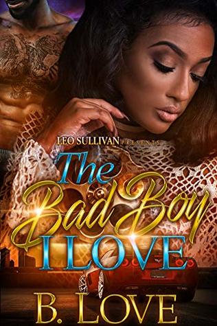 The Bad Boy I Love (Kindle Edition)