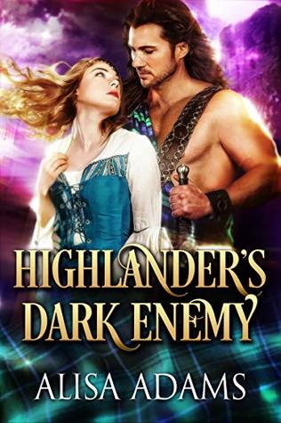 Highlander’s Dark Enemy (Kindle Edition)
