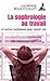 La sophrologie au travail (Poche) (French Edition)