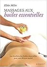 Massages aux huiles essentielles by Elske Miles