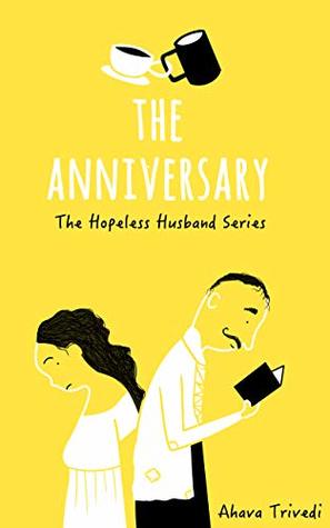The Anniversary (The Hopeless Husband, #1)