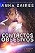 Contactos obsesivos (Las crónicas de Krinar, #2)