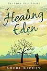 Healing Eden - Book #3 Healing Eden - Book #3