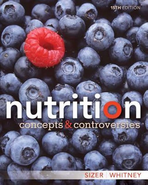 Nutrition: Concepts and Controversies
