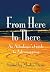 From Here to There: An Astr...